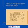 Especialista do HDM/IMIP tira dúvidas sobre parto normal x cesárea