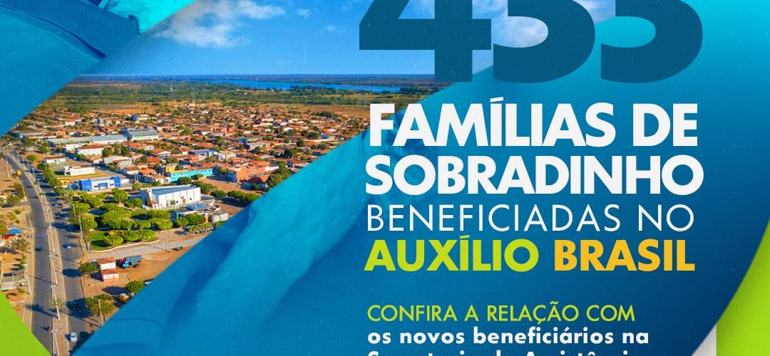 Prefeitura de Sobradinho divulga lista dos contemplados do Programa Auxilio Brasil