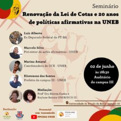 UNEB, em Juazeiro, realiza Seminário “Renovação da Lei de Cotas e 20 anos de Políticas Afirmativas