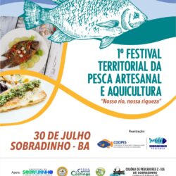1º Festival Territorial da Pesca Artesanal e Aquicultura acontece neste sábado (30) em Sobradinho