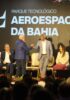 “Vai gerar ciência, projetos, mas vai, também, capacitar mão de obra especializada na área”, diz Jerônimo durante assinatura da parceria com o Governo Federal para implantação do Parque Tecnológico Aeroespacial na Bahia