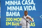 Jerônimo lança programa estadual de habitação Minha Casa, Minha Vida Bahia