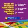 Ciclos de capacitação culturais da PNAB encerram neste mês de novembro em Petrolina