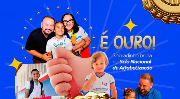 Somos Ouro!: Sobradinho comemora conquista do Selo Nacional Compromisso com a Alfabetização em 2025