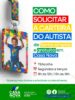 Prefeitura de Casa Nova orienta famílias sobre emissão da Carteira de Identificação do Autista