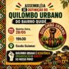 Comunitários dos bairros Quidé, Palmares e Nossa Senhora das Grotas realizam assembleia sobre definição de Quilombos Urbanos nesta quinta-feira (28)