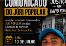 Júri popular dos acusados pela morte de David Ruan é marcado para o dia 10 de julho, em Juazeiro