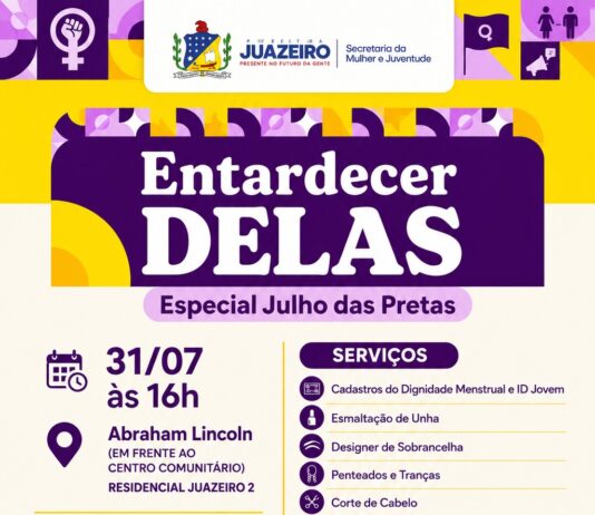 Julho das Pretas: Prefeitura de Juazeiro promove edição especial do Entardecer Delas nesta sexta-feira (31)