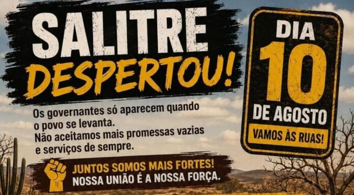 “Salitre Despertou”: Salitreiros estão sendo convidados para uma manifestação marcada para amanhã (10)