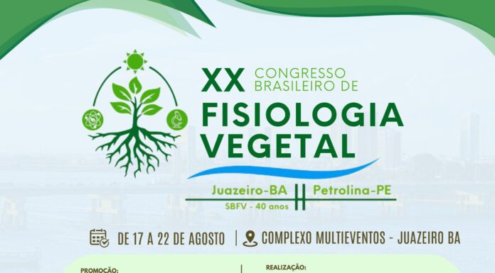 Univasf sedia XX Congresso Brasileiro de Fisiologia Vegetal de 17 a 22 de agosto
