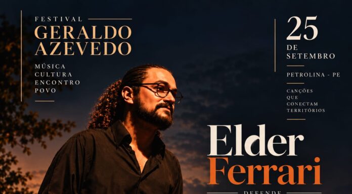 “Amor de Cara”: Elder Ferrari representa Juazeiro no Festival Geraldo Azevedo, em Petrolina; evento acontece no próximo final de semana
