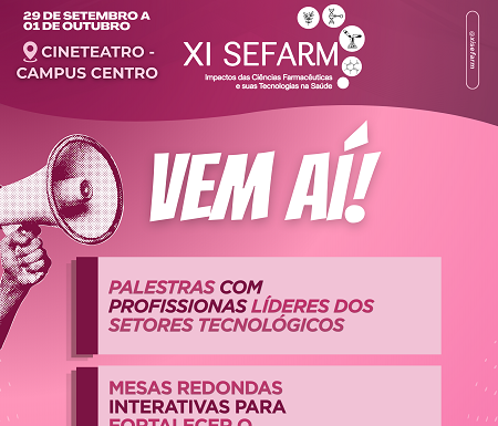 XI Semana Farmacêutica da Univasf (XI Sefarm) abordará ciências e novas tecnologias na saúde