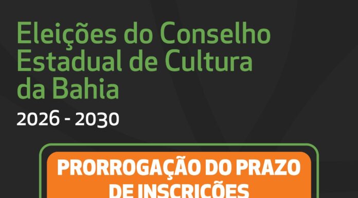 Prazo para inscrição na eleição do Conselho Estadual de Cultura da Bahia é prorrogado até 14 de setembro