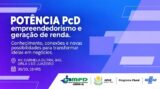 Sebrae promove encontro gratuito sobre empreendedorismo e geração de renda para PcD em Juazeiro