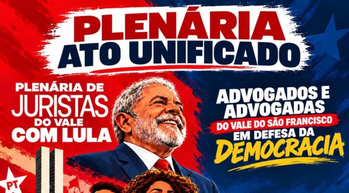 “Plenária Unificada em defesa da Democracia”: Advogados e juristas do Vale do São Francisco realizam encontro nesta segunda-feira (19), na sede do SINTEPE, em Petrolina